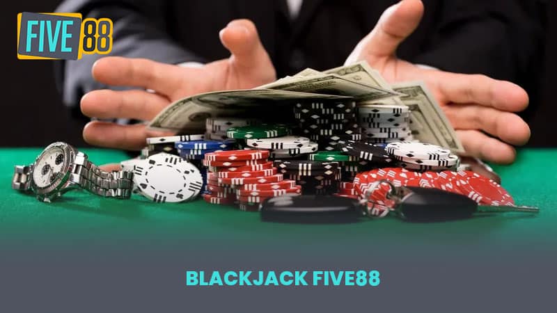 Blackjack FIVE88