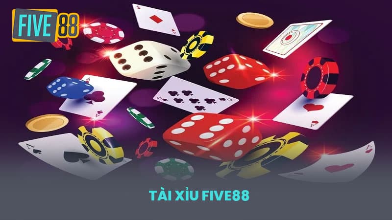 Tài xỉu FIVE88