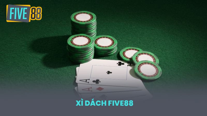 xì dách FIVE88