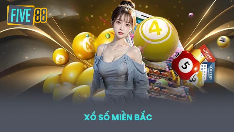 Xổ Số Miền Bắc